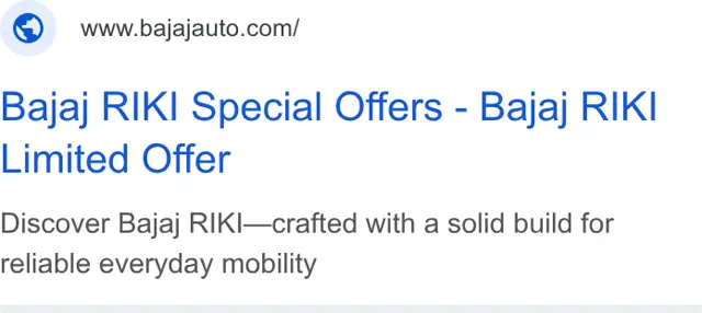 Bajaj Auto Google search ad: Bajaj RIKI Special Offers - Bajaj RIKI Limited Offer