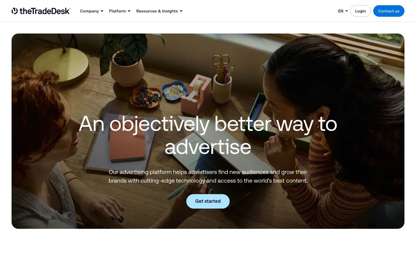 The Trade Desk homepage with the headline an objectively better way to advertise