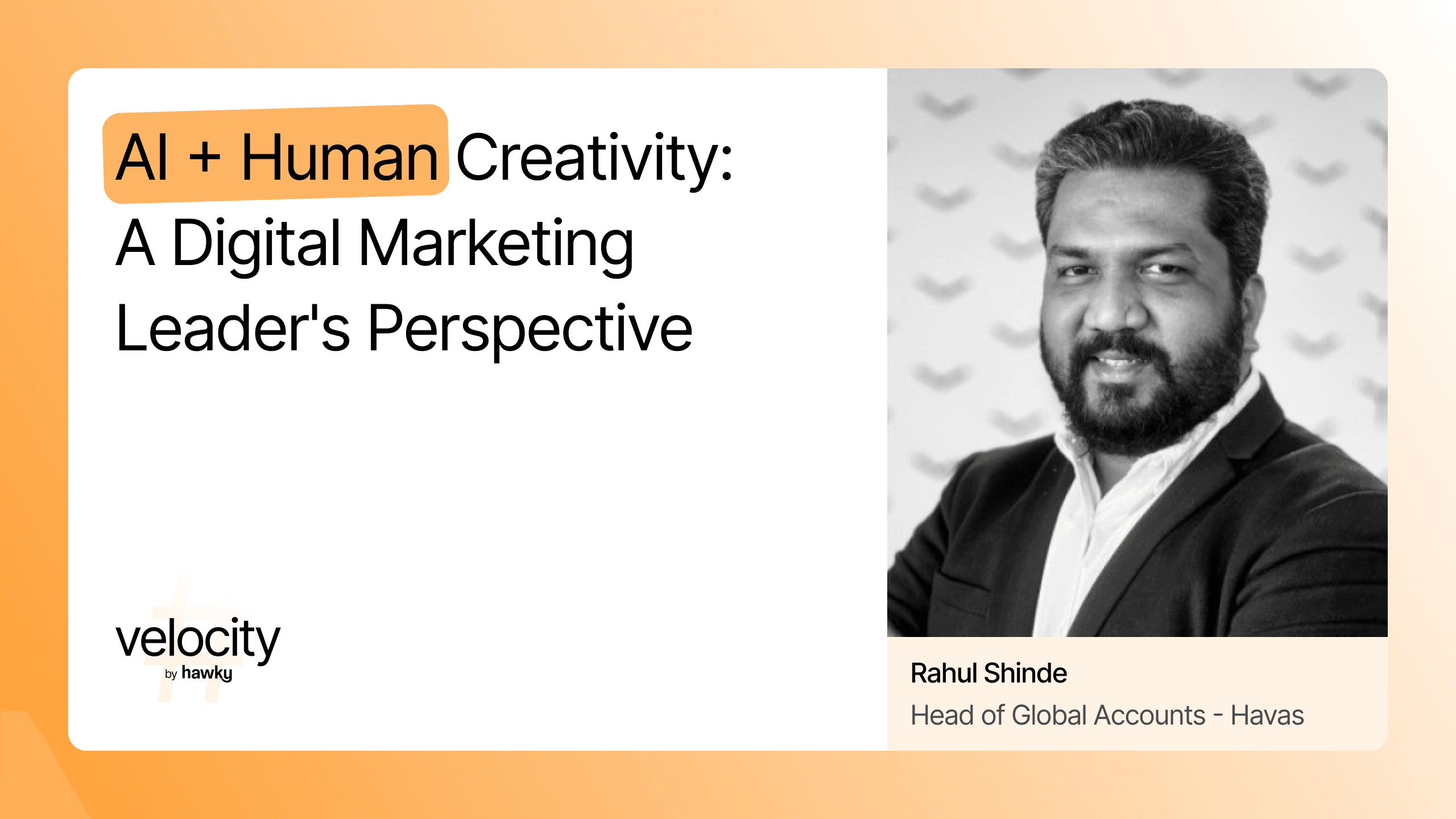 AI + Human Creativity: A Digital Marketing Leader's Perspective